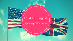 イギリスとアメリカ英語のスペルの違い