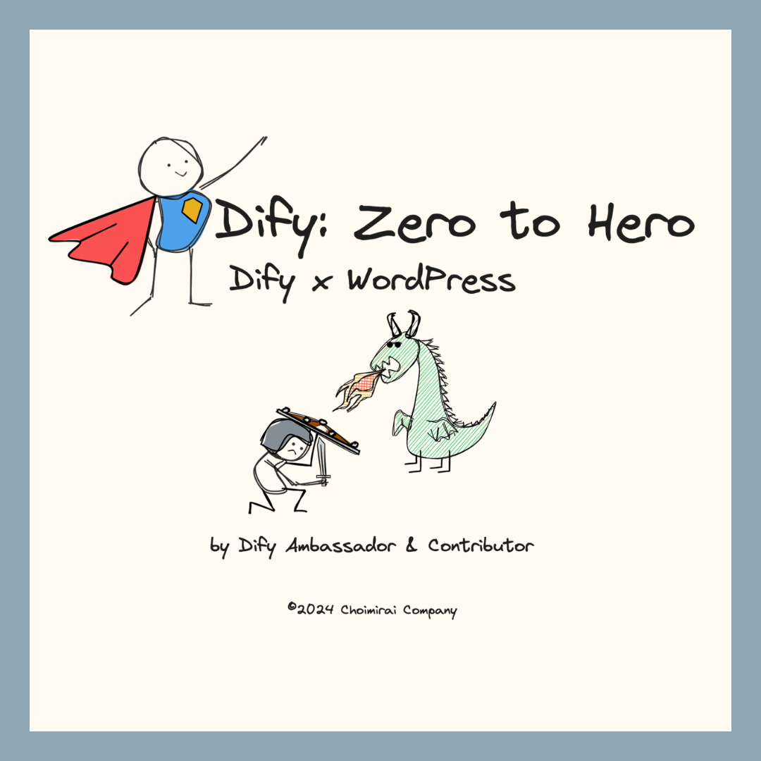【Dify: Zero to Hero】Dify x WordPress Online