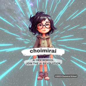 choimirai: AI Dev School 3M