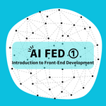 AI FED ①：Introduction to Front-End Development