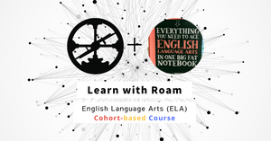 Roamで学ぶ：ELA、1st Cohort（年間契約なし）